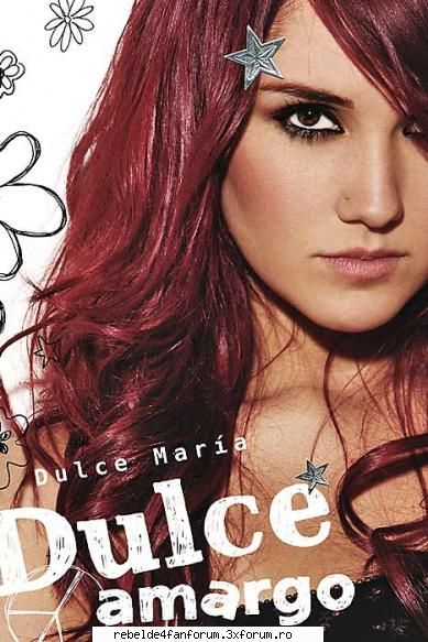***Dulce Amargo*** - Poze cu cartea Dulcei:"Dulce Amargo"("Dulce Amar" - Dulce Maria